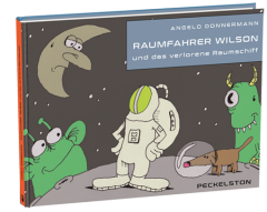Raumfahrer Wilson und das verlorene Raumschiff